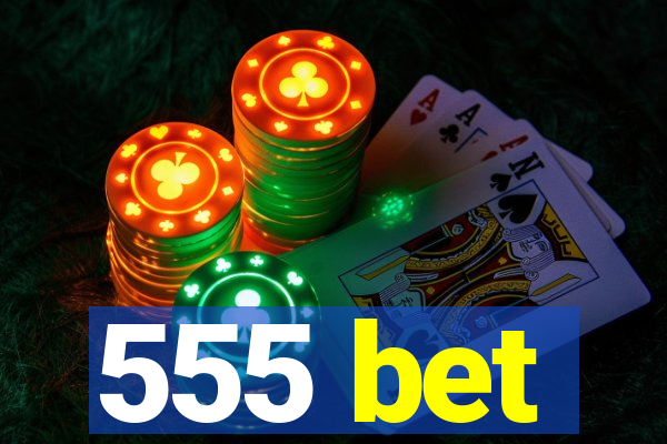 555 bet